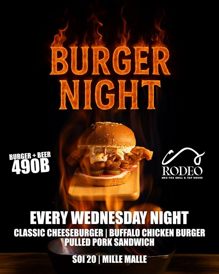 🔥 BURGER NIGHT AT RODEO 🔥
Wednesdays just got WILD.
Juicy burgers, crispy fried chicken, 🔥 flamin’ hot deals.
Every Wednesday all night long!
🍔 Buy any burger, get a FREE BEER or SOFT DRINK
📍 Rodeo, Asoke – near Exchange Tower
No rules. Just burgers. instagr.am/p/DLme3msvhMa/