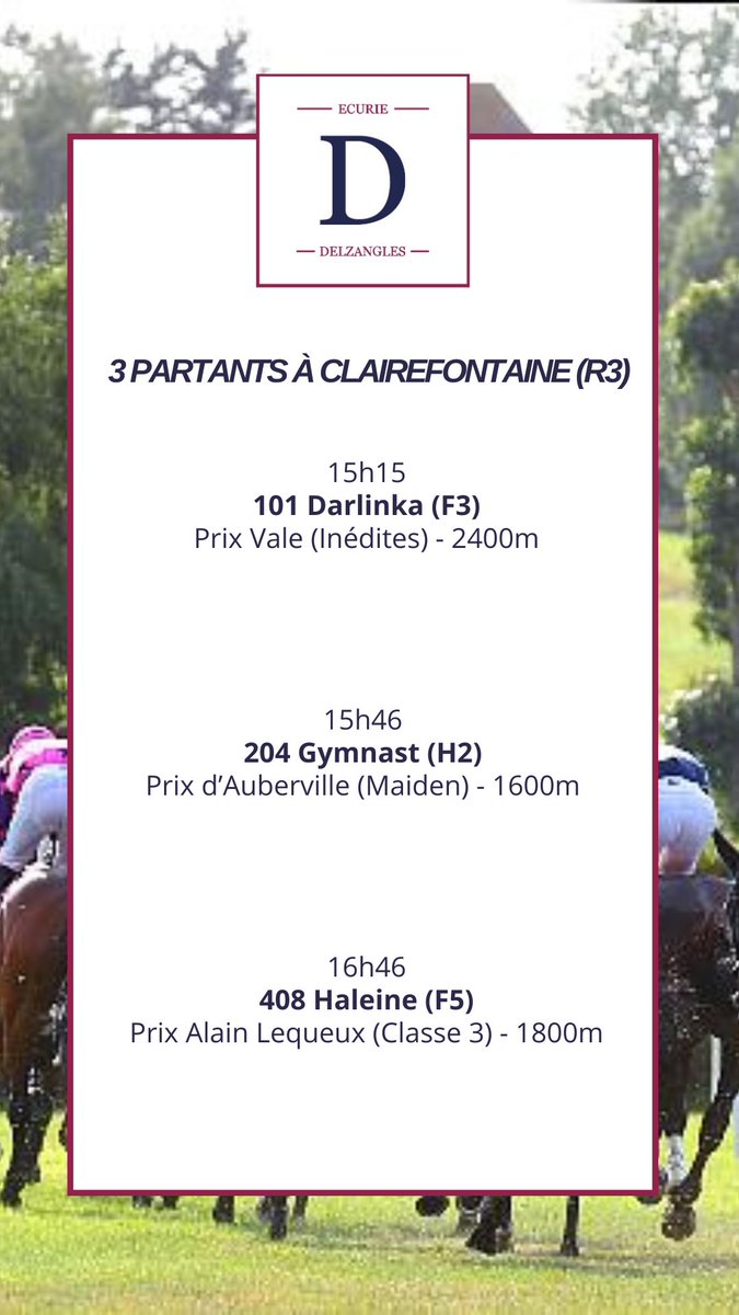 Mikel Delzangles (@delzanglesmikel) on Twitter photo Aujourd’hui à Clairefontaine (R3)
🐎Darlinka (<a href="/AgaKhanStuds/">Aga Khan Studs</a>)
« Tardive, elle devrait débuter correctement.»
🐎Gymnast (Rob. Ng)
« Encore immature, il devrait apprécier le rallongement de la distance.»
🐎Haleine (GAN)
« Elle parait en bonne condition pour faire sa rentrée.» Aujourd’hui à Clairefontaine (R3)
🐎Darlinka (<a href="/AgaKhanStuds/">Aga Khan Studs</a>)
« Tardive, elle devrait débuter correctement.»
🐎Gymnast (Rob. Ng)
« Encore immature, il devrait apprécier le rallongement de la distance.»
🐎Haleine (GAN)
« Elle parait en bonne condition pour faire sa rentrée.»