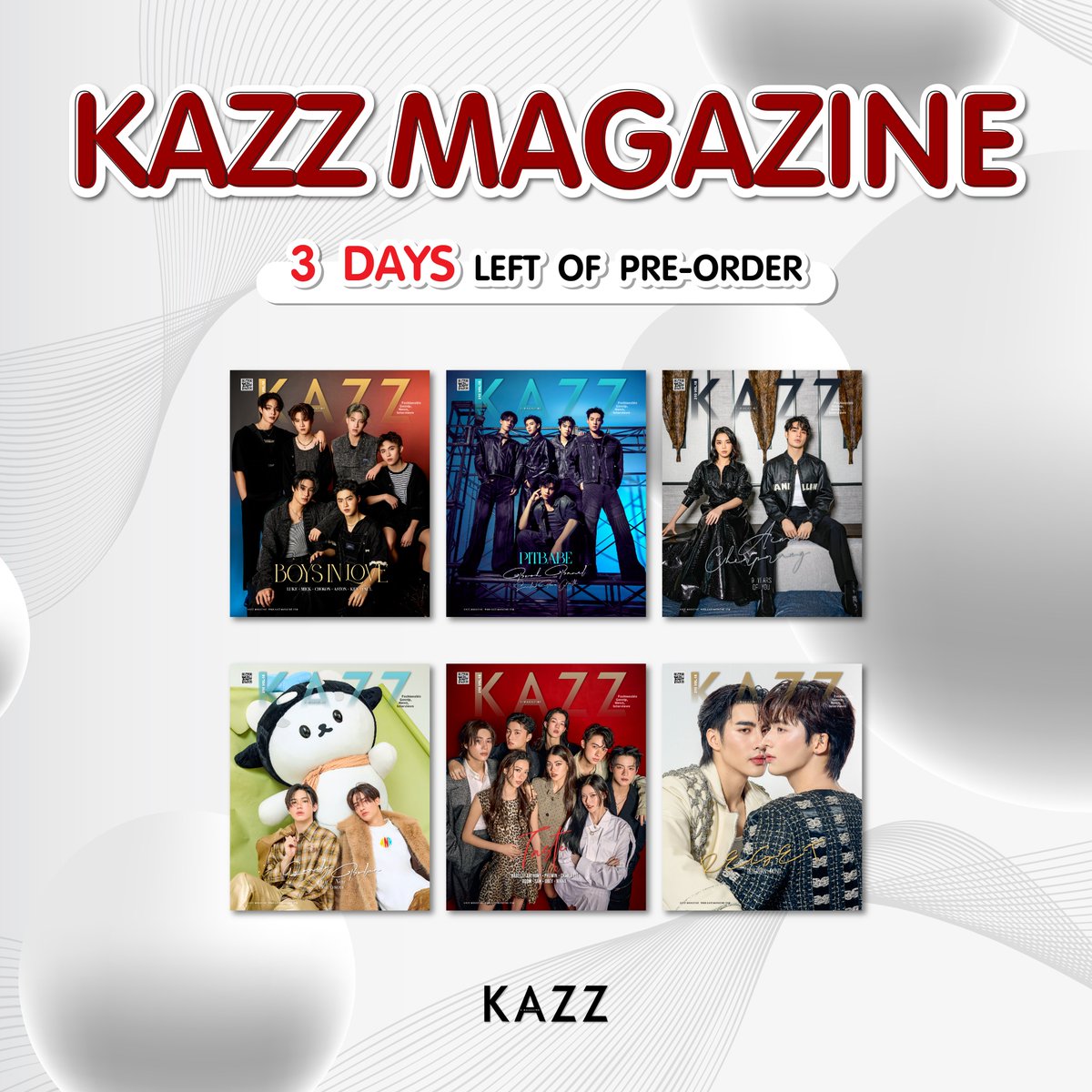 ‼️ 3 DAYS LEFT ‼️

โค้งสุดท้ายอีก 3 วัน! กับการพรีออเดอร์เล่มที่รวมความหล่อ สวย น่ารักไว้ที่นี่ KAZZ MAGAZINE issue.210 พรีออเดอร์ด่วน! 💥

➖ พรีออเดอร์ : kazzmarket.com
➖ For Foreigners :  worldwide.kazzmarket.com

#KAZZMAGAZINE