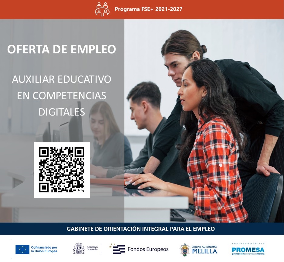 Si buscas trabajo, inscríbete en esta oferta de #empleo 👇
AUXILIAR EDUCATIVO

Más información en melillaorienta.es

🇪🇺El Gabinete de Orientación Integral para el Empleo está cofinanciado por la Unión Europea, en el marco del Programa del FSE+ de #Melilla 2021-2027