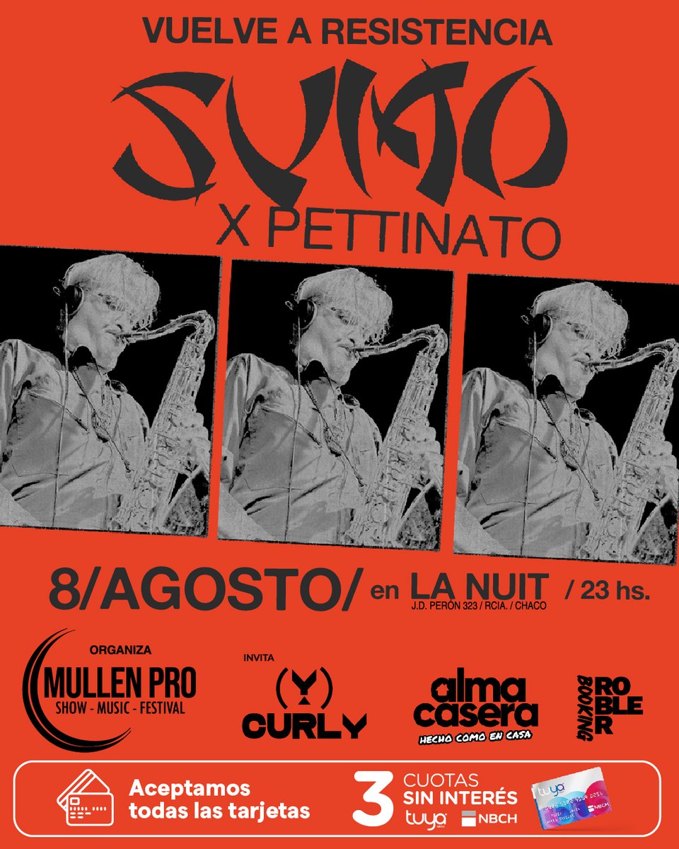 🗓️ ¡Agendá!
📍8 de agosto · La Nuit
🎷 SUMO x PETTINATO
🎫 Entradas ya en venta  
👉 eventiva.com.ar/sumo_x_pettina…
Físicas: Julio A Roca 43 - 1er piso of.C - Rcia
