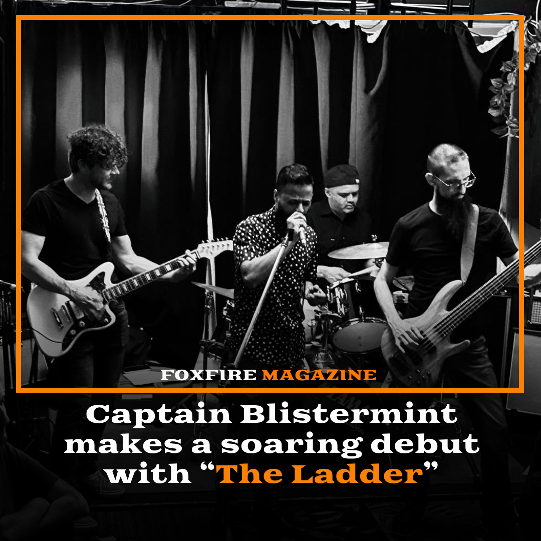 Captain Blistermint rises with striking originality and emotional abysm in their debut single, “The Ladder.” 

more info:foxfiremagazine.com/2025/07/captai…