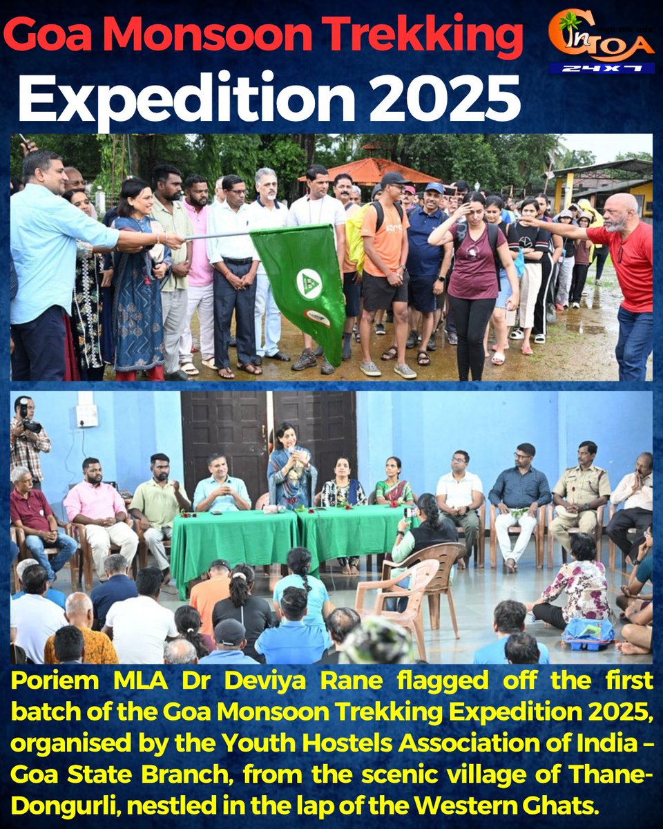 InGoa24x7's tweet image. Poriem MLA @draneofficial flagged off the first batch of the Goa Monsoon Trekking Expedition 2025, organised by the Youth Hostels Association of India – Goa State Branch, from the scenic village of Thane-Dongurli, nestled in the lap of the Western Ghats.

#Goa #GoaNews #FlagOff