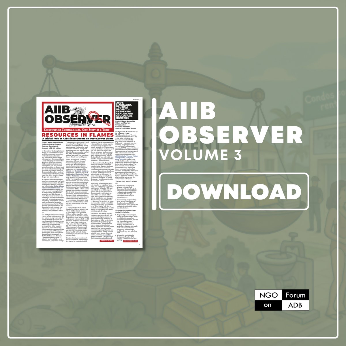 📰 AIIB Observer Vol. 3 is out!

From Dhaka to Sri Lanka to Latin America, communities are raising the alarm on risky <a href="/AIIB_Official/">AIIB</a> projects:

📍 Waste-to-energy in Dhaka
📍 Tourism in Indonesia
💥 Greenwashing &amp; expansion

📖 tinyurl.com/ObserverV3