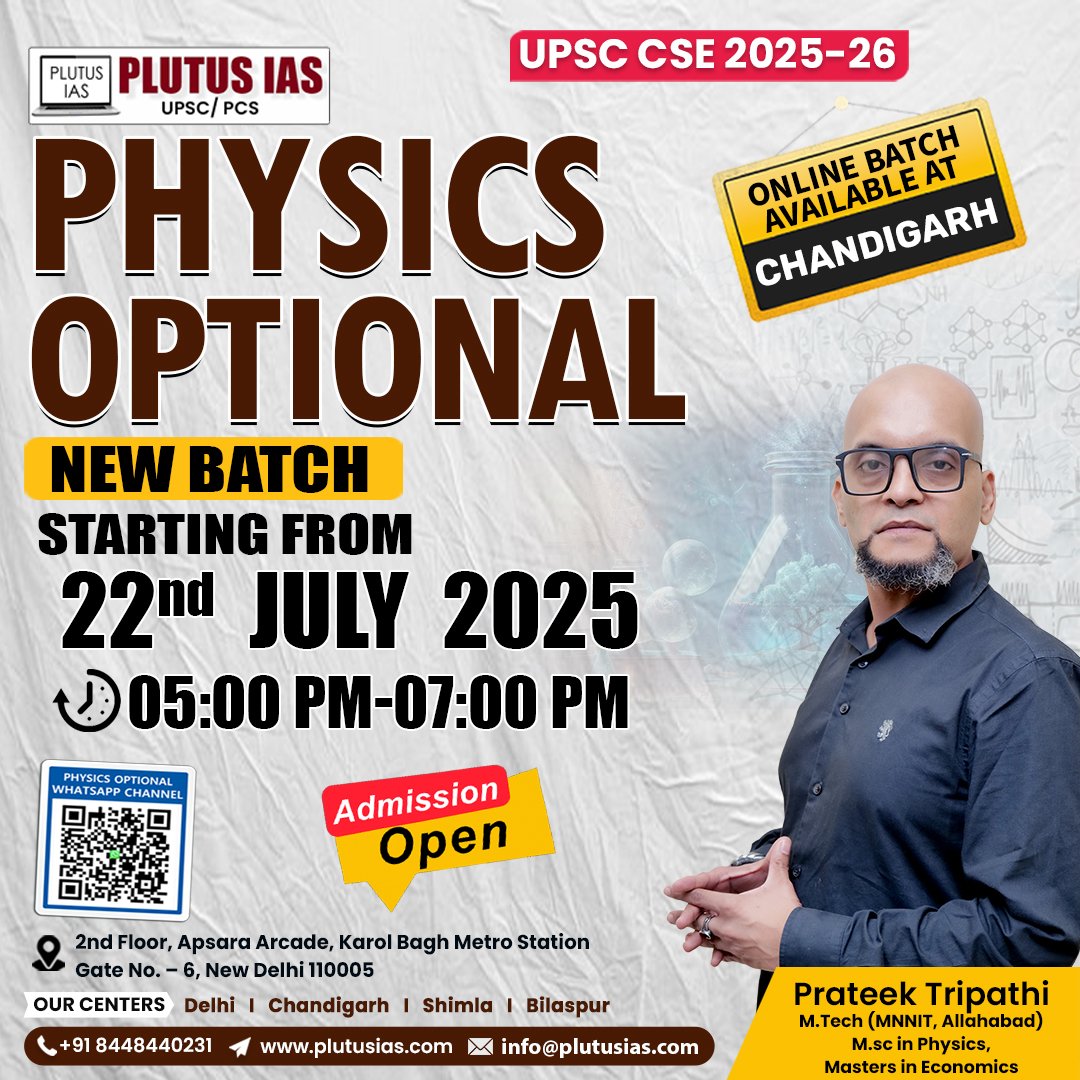 ias_plutus's tweet photo. 🔔 Physics Optional Batch at Plutus IAS starts 22nd July | 5–7 PM
By Prateek Tripathi Sir | Offline &amp; Online (Delhi + Chandigarh)
📞 8448440231 🌐 https://t.co/MrwOHHo6y5

.
#PhysicsOptional #UPSC2025 #PlutusIAS #IASCoaching #OptionalSubjects #UPSCMains #KarolBaghCoaching https://t.co/hQa0WgozTm