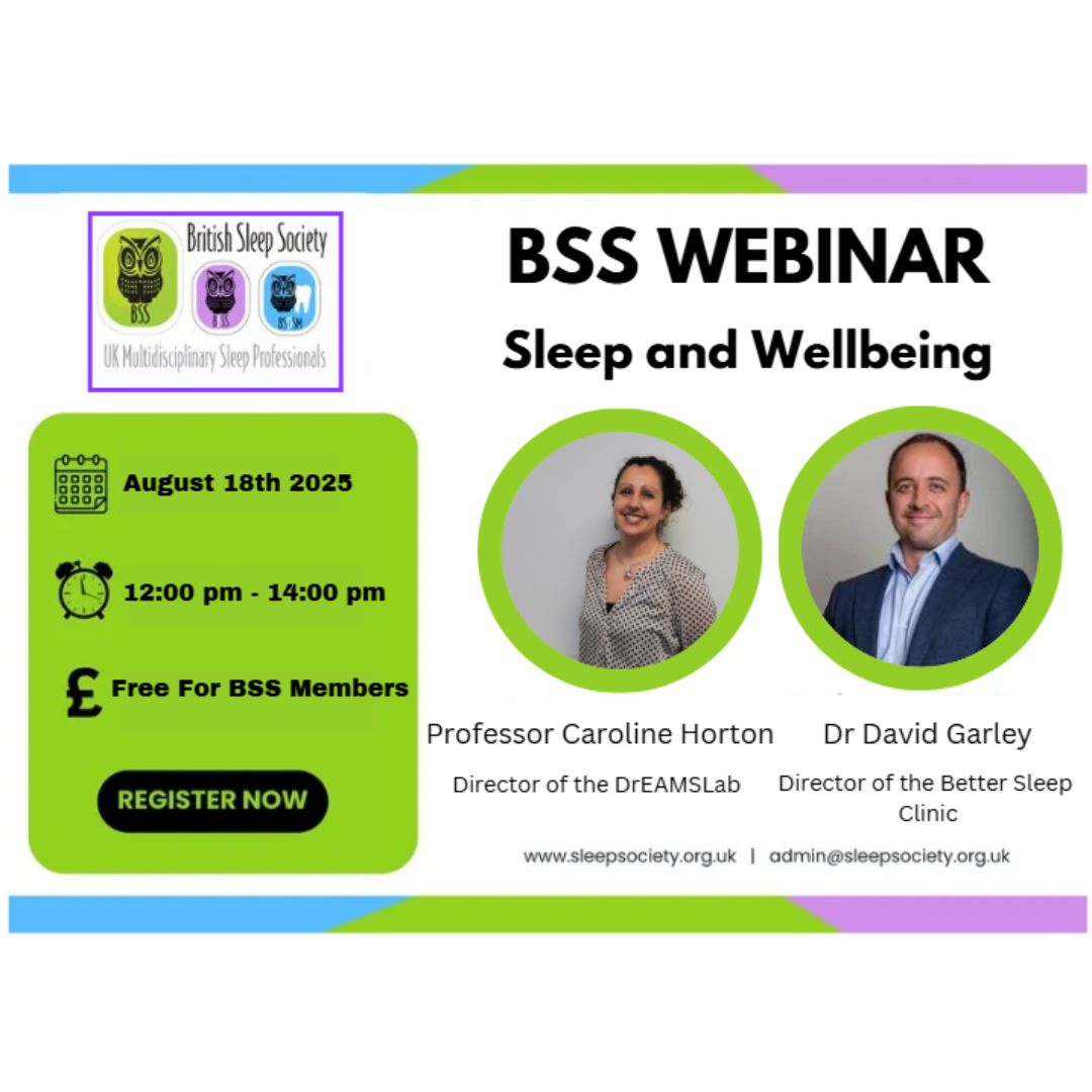 Join us on 18th August at 12pm for our 2nd Webinar in our 2025 series; 'Sleep and Wellbeing' featuring Professor Caroline Horton and Dr David Garley. Register now!

execbs.eventsair.com/bss-webinar---…