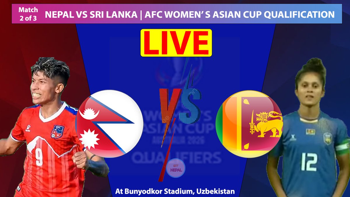 MATCH DAY: WOMEN FOOTBALL
Nepal vs Sri Lanka - Match 2 of 3 | AFC Women's Asian Cup Qualification 2025
Live Details:
Link1: bit.ly/Football-Match…
Link2: bit.ly/Cricket-Live-S…
Youtube1: youtu.be/EWr42rh83jU
Telegram: t.me/YT977Nepal