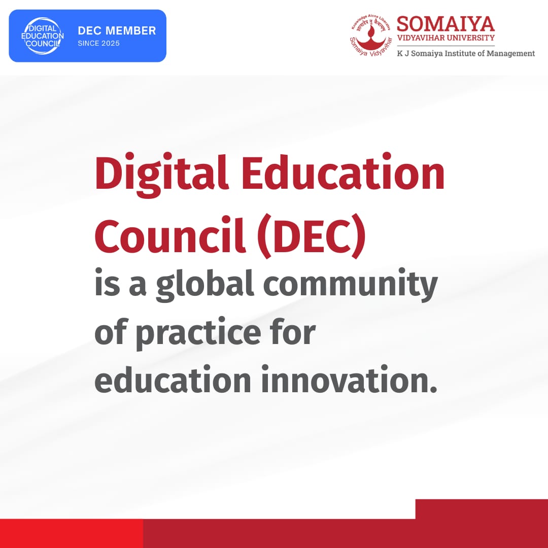 K J Somaiya Institute of Management is proud to be part of the Digital Education Council (DEC), a global community of practice committed to advancing innovation, sustainability and AI adoption in higher education.

As a DEC member, the Institute will have access to cutting edge