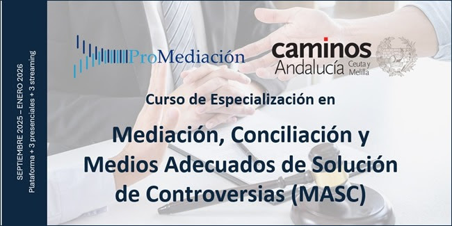 #FORMACION Descuento por pronto pago (hasta el 9 de julio)
Especialización en Mediación, Conciliación y MASC en conflictos técnicos, una oportunidad para los ICCPs

TODA LA INFORMACIÓN DEL CURSO AQUÍ: 
caminosandalucia.es/especializacio…