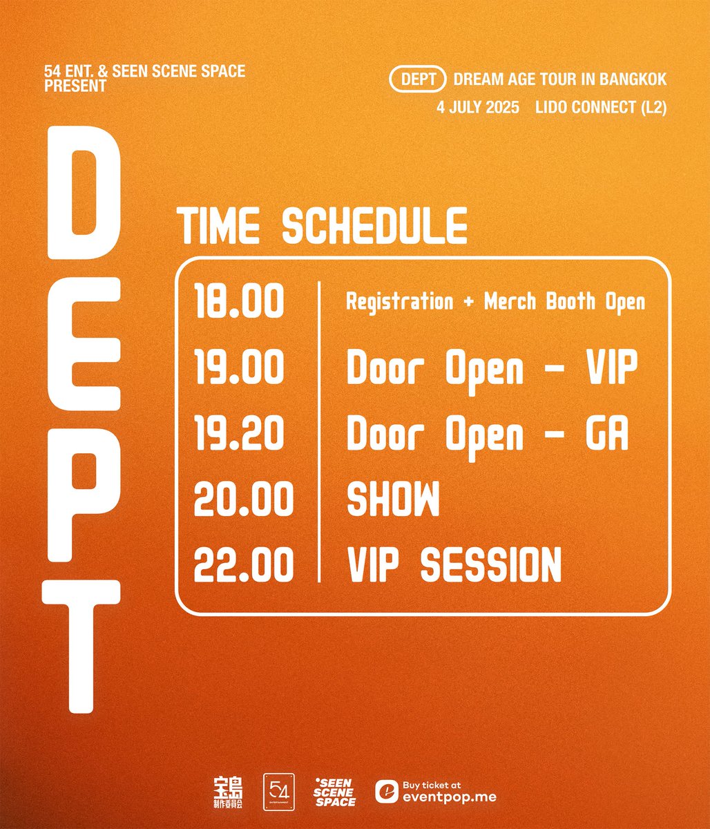SeenSceneSpace's tweet photo. TIME SCHEDULE THIS FRIDAY!
Dept 뎁트 Dream Age Tour in Bangkok 2025
4 July 2025
Lido Connect (Hall 2)
Tickets VIP 2,700 / GA 1,900 Baht
https://t.co/Y4jgWL5V8t
#DEPTDreamAgeTour #DEPTDreamAgeTourinBangkok #54Ent #SeenSceneSpace https://t.co/q75O7SVHuu
