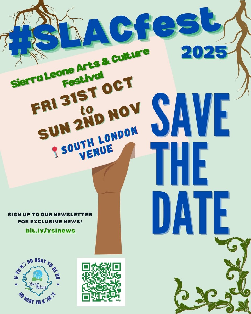 AbuBYillah's tweet photo. SAVE. THE. DATES. 🗓️
@Young_Salone’s Sierra Leone Arts and Culture festival #SLACfest will return this Autumn for our biggest and longest in-person festival ever, across THREE days in a South London venue. https://t.co/jj2ErartpR