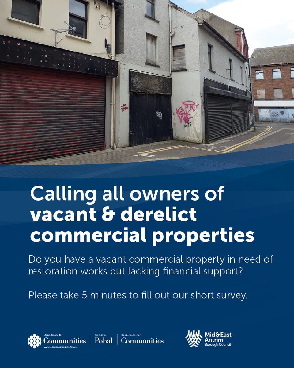Mid and East Antrim Borough Council (@mea_bc) on Twitter photo π’ Calling all owners of vacant and derelict commercial properties! π’
If you own a vacant or derelict commercial property, please take 5 minutes to fill out the short survey π½
π orlo.uk/3rkDD
#MEATownCentres π’ Calling all owners of vacant and derelict commercial properties! π’
If you own a vacant or derelict commercial property, please take 5 minutes to fill out the short survey π½
π orlo.uk/3rkDD
#MEATownCentres