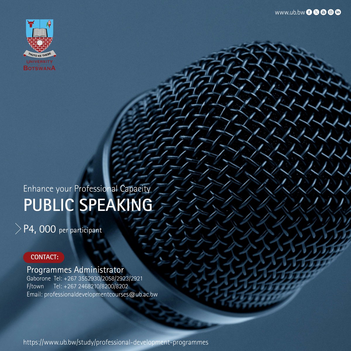 UBBotswana's tweet image. #ProfessionalDevelopmentCourse
PUBLIC SPEAKING
DateL 11th – 14th August 2025 | Venue: University of Botswana, Gaborone.
#EnrolNow: ub.bw/study/professi…