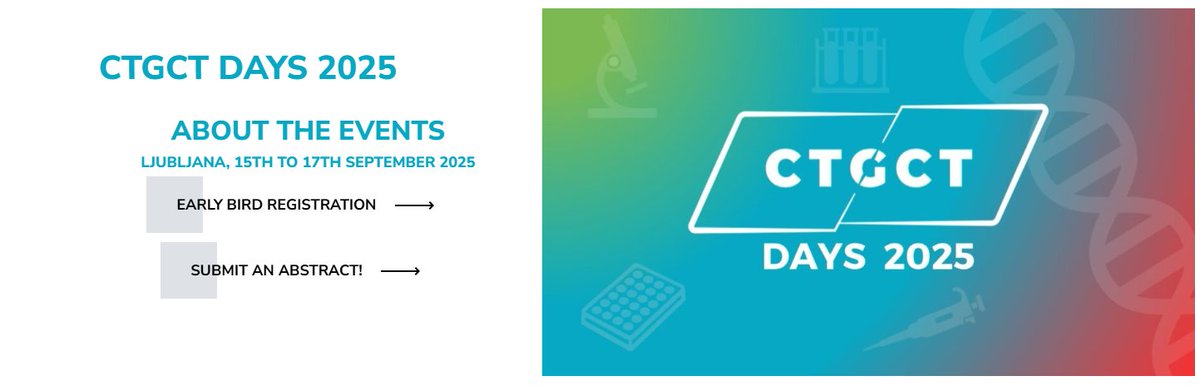 Vabljeni na mednarodno konferenco CTGCT DAYS 2025, ki bo posvečena prebojem v genskih in celičnih terapijah.