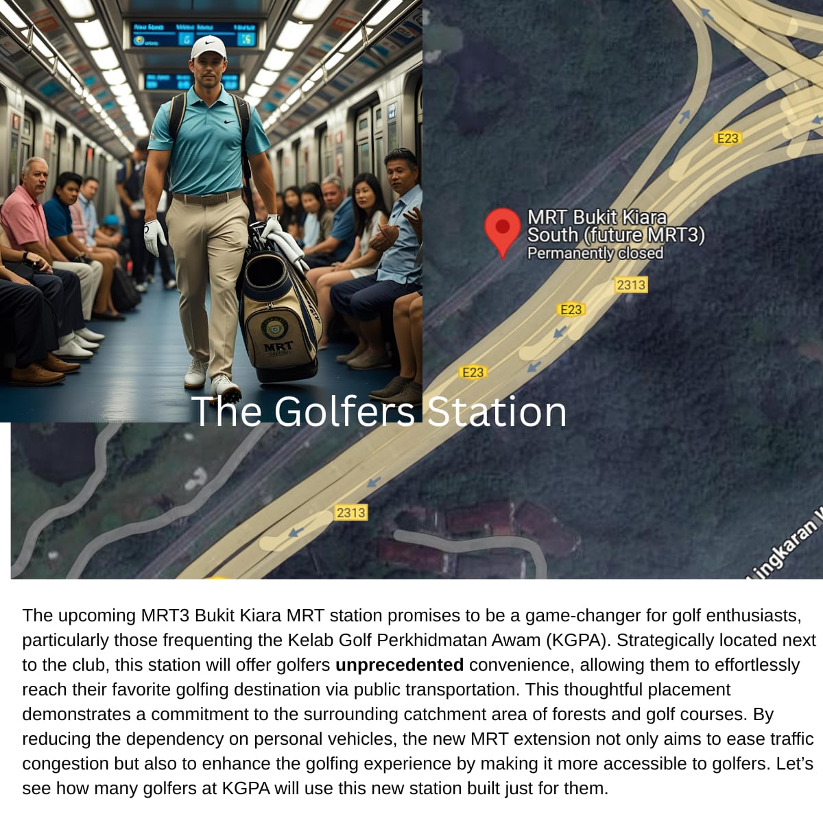 shahrimtamrin's tweet image. maknanya stesen MRT &amp;amp; perkhidmatan keretapi dibina untuk golongan pemain golf?

maksudnya orang nak main golf atau bertanding serta penonton pertandingan golf, depa mai guna MRT?

whoaaaa brilliant marketing

wondering who did the write up?

#MRT3 #KualaLumpur #publictransport