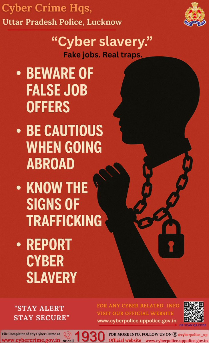 फर्जी नौकरी के ऑफर्स से बचें!   ऐसे ऑफर्स से आप #CyberSlavery का शिकार बन सकते हैं। हर जॉब ऑफर को वेरिफाई करें और विदेश जाने के लिए केवल Ministryofexternalaffairs के आधिकारिक माध्यमों का उपयोग करें।  
साइबर सलाह-साइबर क्राइम से बचना है तो रुको, सोचो और एक्शन लो ।