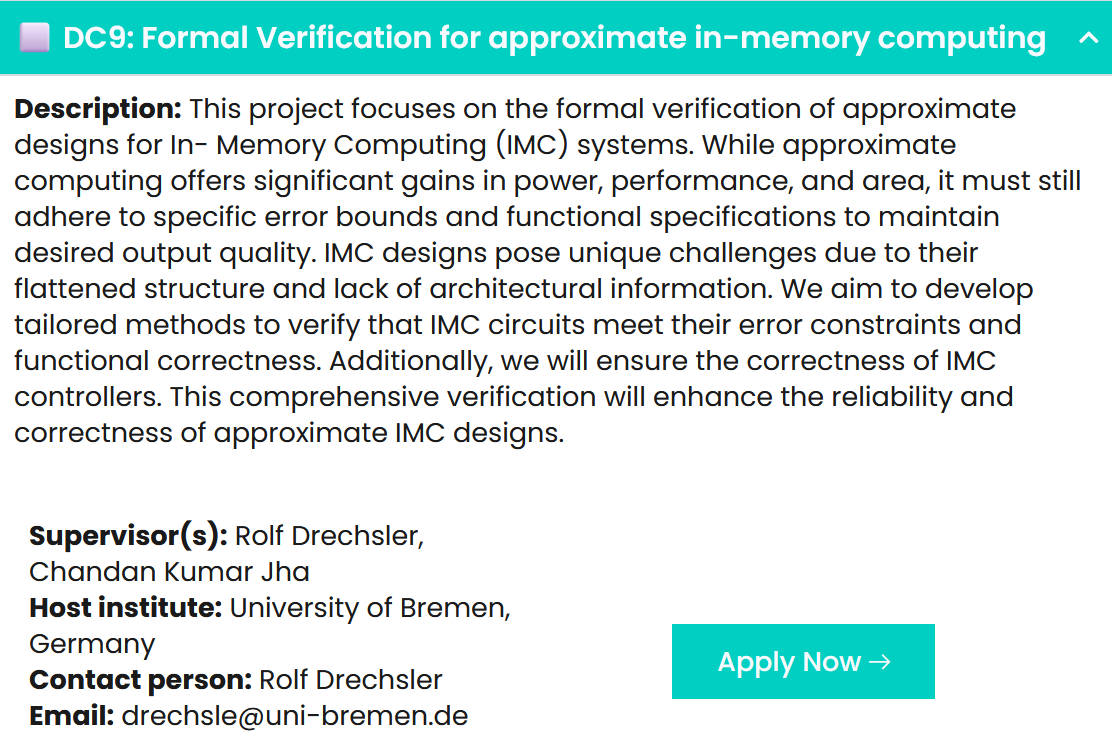 Rolf Drechsler (@rolf_drechsler) on Twitter photo We are #hiring: #PhD position in #REACT Doctoral Network (REACT-DN), funded by the Marie Skłodowska-Curie Actions (#MSCA) in #Bremen; project DC9 on "Formal Verification for Approximate In-Memory Computing" project-react.eu/vacancies/ <a href="/agra_uni_bremen/">AGRA Uni Bremen</a> #verification #openposition We are #hiring: #PhD position in #REACT Doctoral Network (REACT-DN), funded by the Marie Skłodowska-Curie Actions (#MSCA) in #Bremen; project DC9 on "Formal Verification for Approximate In-Memory Computing" project-react.eu/vacancies/ <a href="/agra_uni_bremen/">AGRA Uni Bremen</a> #verification #openposition