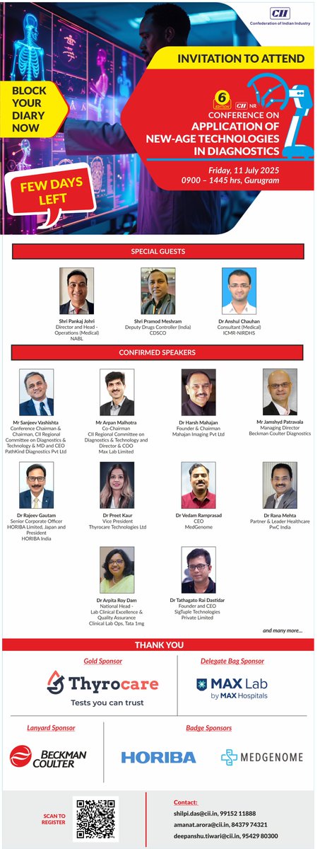 Confederation of Indian Industry (CII) Northern Regional Committee on Diagnostics &amp; Technology presents its flagship 6th Edition Conference on “APPLICATION OF NEW-AGE TECHNOLOGIES IN DIAGNOSTICS”. 

📆 Friday, 11th July 2025
 ⏲️ 1000 - 1445 hrs | 📍 Gurugram

Theme: “Medical