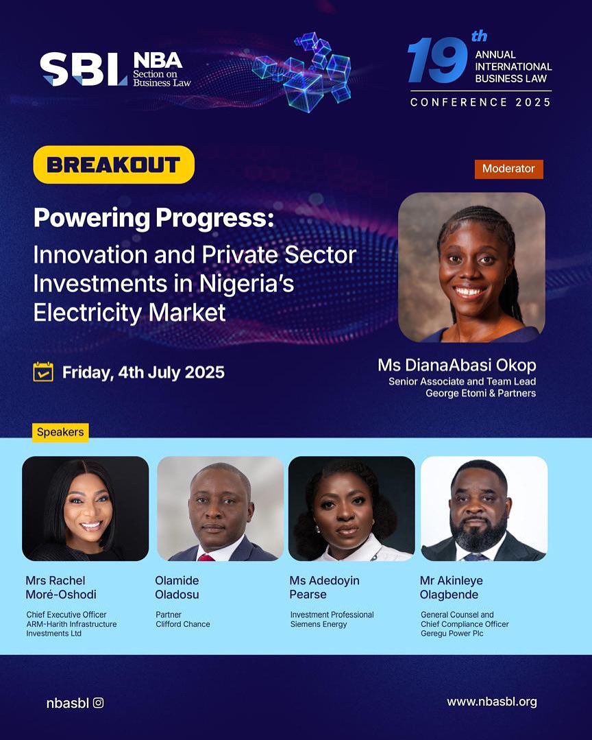 Geplaw's tweet photo. DianaAbasi Okop, will moderate a breakout session titled “Powering Progress: Innovation and Private Sector Investments in Nigeria’s Electricity Market” at the 19th Annual International Business Law Conference, hosted by the NBA Section on Business Law.
#GEPLaw https://t.co/qI3wRPDRI9