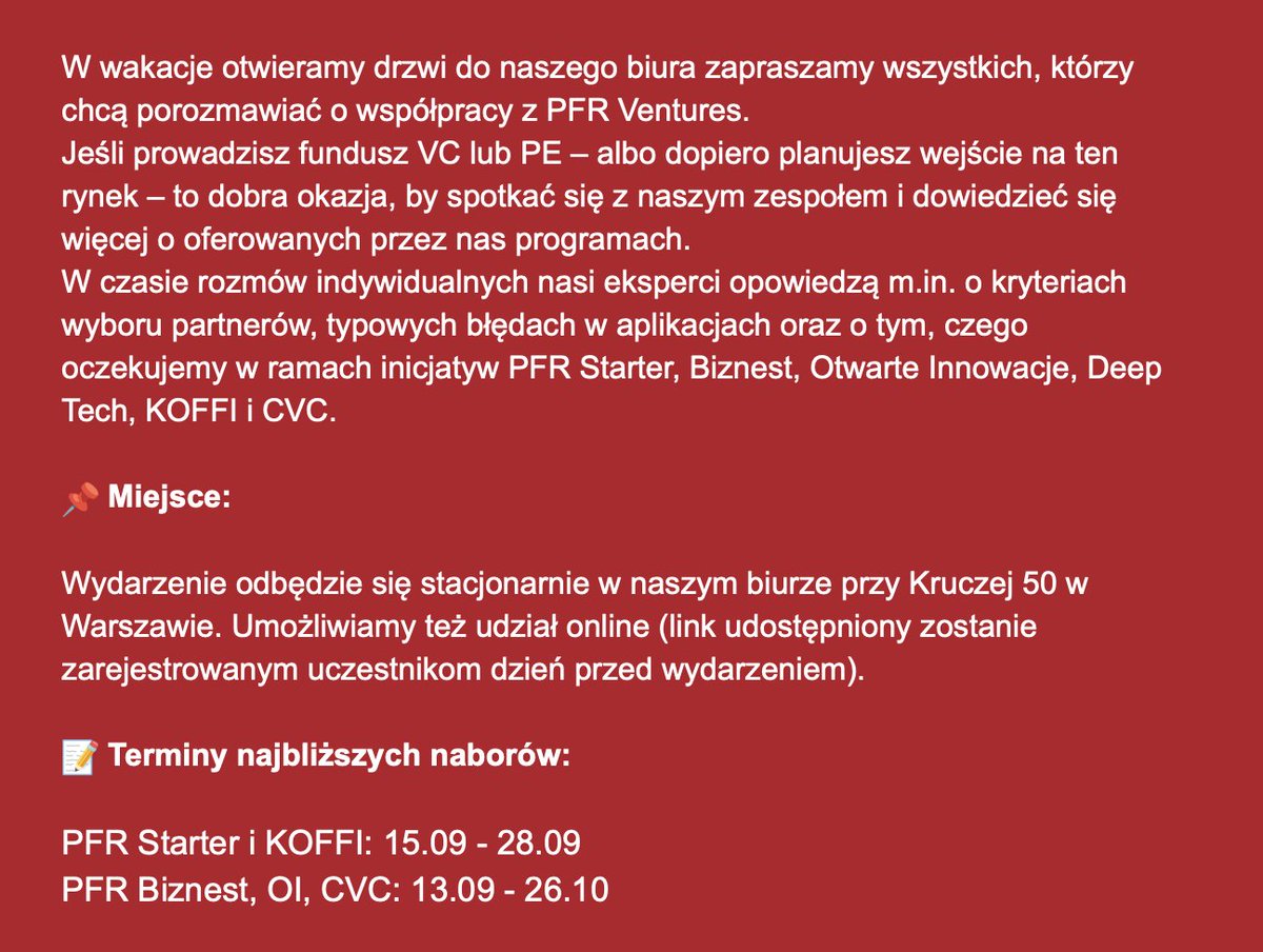 Warta odnotowania inicjatywa Polskiego Funduszu Rozwoju - wakacyjne drzwi otwarte. (Przy okazji, wszystkim zainteresowanym PL rynkiem prywatnych inwestycji, polecam ich newsletter - Reflektor VC). 

W PFR pracują bardzo merytoryczni ludzie (a często, z uwagi na ograniczenia
