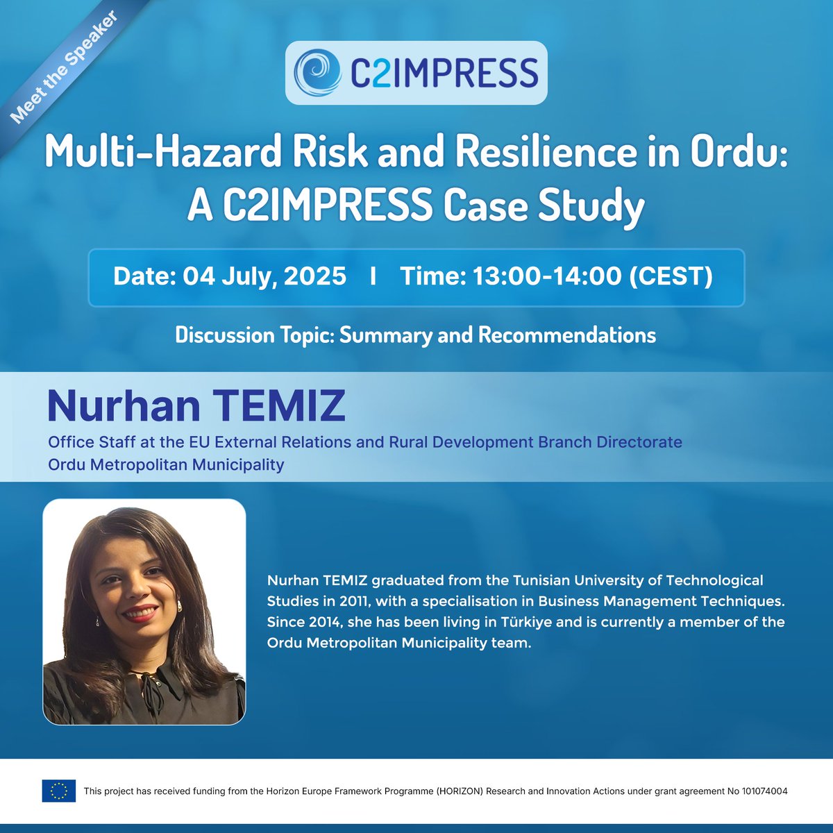 C2Impress Project (@c2impress) on Twitter photo Meet the Speaker!
Meet Nurhan TEMIZ, Office Staff at the EU External Relations and Rural Development Branch Directorate, Ordu Metropolitan Municipality, at the upcoming public webinar of the <a href="/C2IMPRESS/">C2Impress Project</a> project.
Register for free: rb.gy/cuzbpk
#disaster #resilience Meet the Speaker!
Meet Nurhan TEMIZ, Office Staff at the EU External Relations and Rural Development Branch Directorate, Ordu Metropolitan Municipality, at the upcoming public webinar of the <a href="/C2IMPRESS/">C2Impress Project</a> project.
Register for free: rb.gy/cuzbpk
#disaster #resilience