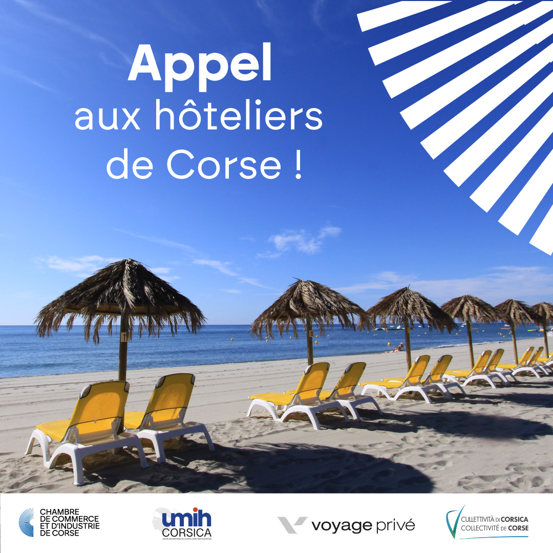 📢 Appel aux hébergements touristiques de Corse ! 🌿🏨   

La CCI de Corse, en partenariat avec l’UMIH CORSICA, invite les établissements hôteliers à saisir une opportunité exclusive : devenir partenaire de Voyage Privé et bénéficier d’une visibilité auprès d’une clientèle