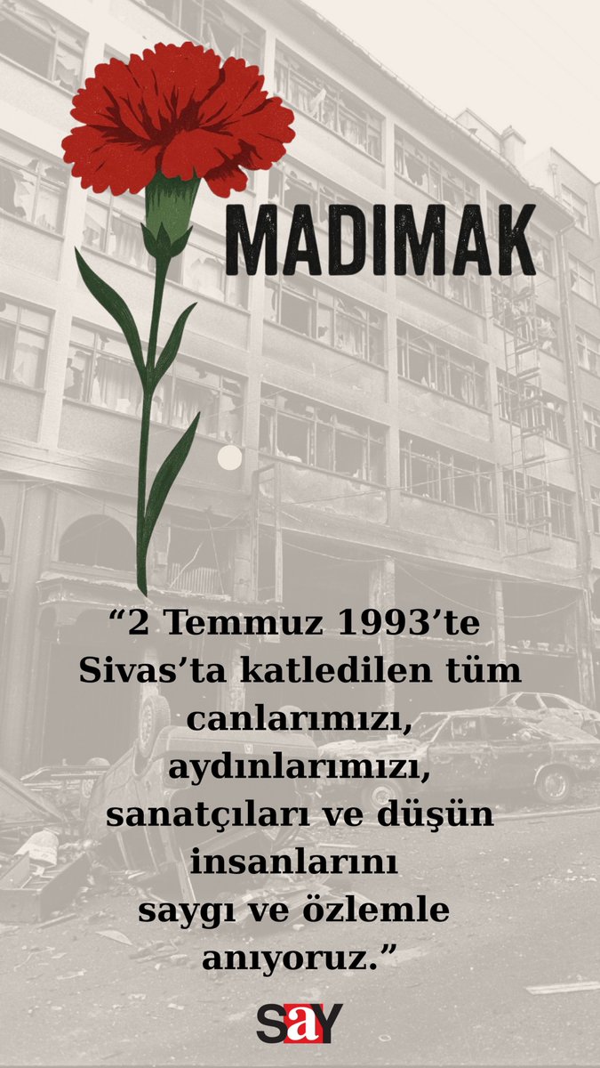 “2 Temmuz 1993’te
Sivas’ta katledilen tüm canlarımızı, aydınlarımızı, sanatçıları ve düşün insanlarını saygı ve özlemle anıyoruz.