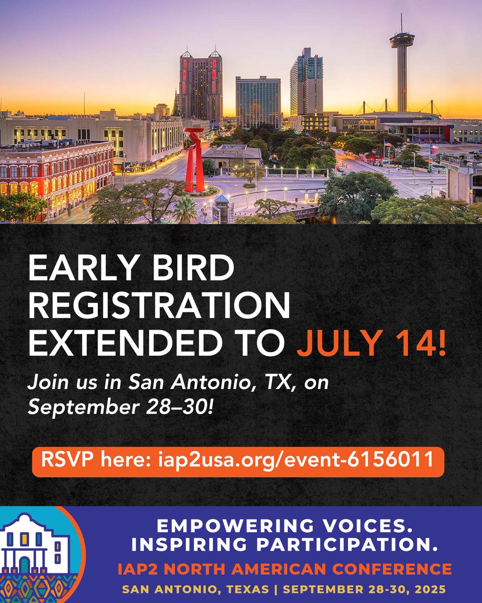 🚨 Good news—Early Bird Registration has been extended to July 14!

Lock in your spot for the 2025 IAP2 North American Conference in San Antonio, Sept 28–30. Connect with public participation leaders through inspiring keynotes and networking: iap2usa.org/event-6156011