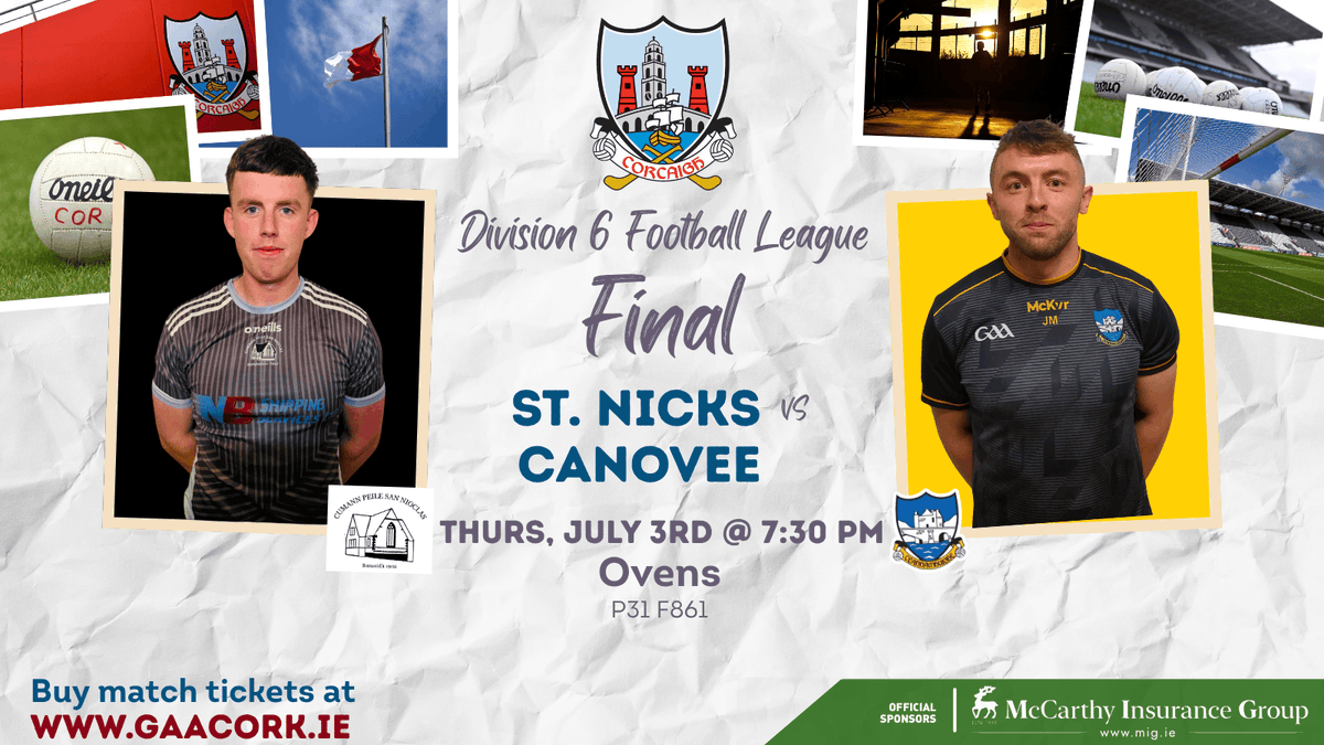 🏐 Division 6 Football League Final
🔥 St. Nicks vs Canovee
📍 Ovens (P31 F861)
🗓️ Thursday, July 3rd
⏰ 7:30 PM throw-in

🎟️ Grab your tickets: gaacork.ie/tickets

#GAA #CorkGAA #StNicks #Canovee #LeagueFinal