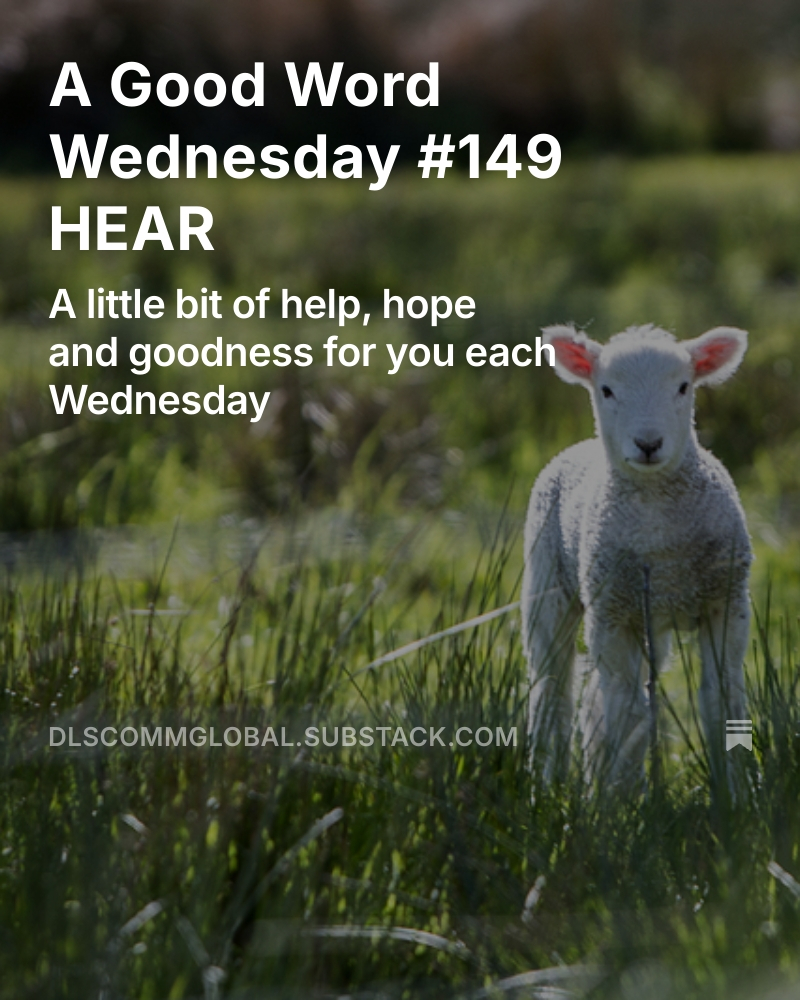 Where do you hear God speaking to you most often? HEAR. It's Your Good Word for Your Wednesday. open.substack.com/pub/dlscommglo…