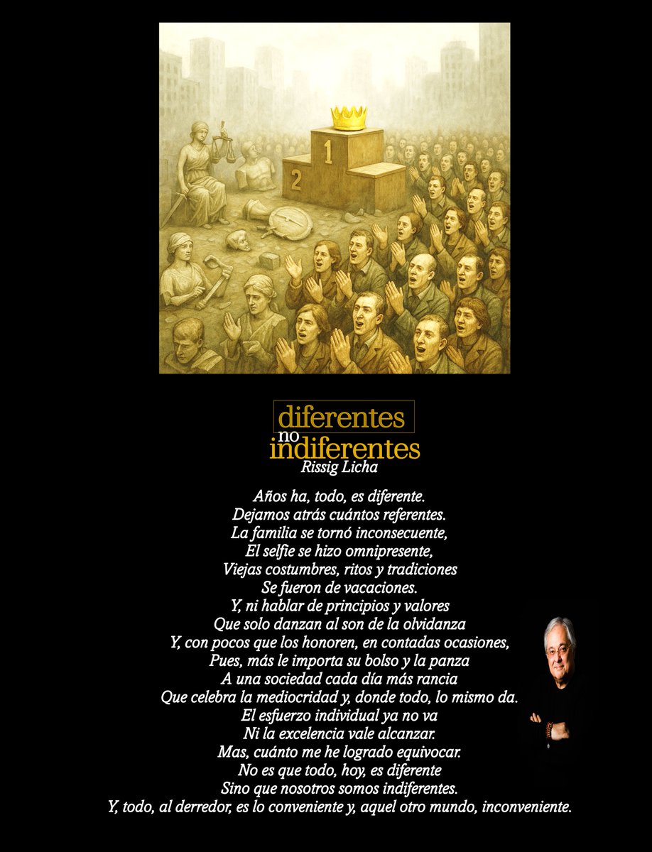 Diferentes, no, indiferentes

Años ha, todo, es diferente.
Dejamos atrás cuántos referentes.
La familia se tornó inconsecuente,
El selfie se hizo omnipresente, 
Viejas costumbres, ritos y tradiciones
Se fueron de vacaciones.
Y, ni hablar de principios y valores
Que solo danzan al