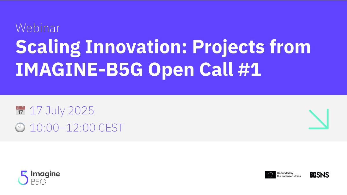 🚀Join us on 17 July 2025, from 10:00 to 12:00 CEST, for a special webinar showcasing the results of the Imagine-B5G Open Call #1 winners!  
Don't miss this opportunity to discover how Imagine-B5G is empowering innovation across verticals.

👉Register now: forms.gle/4dvLrog7u4MGKW…