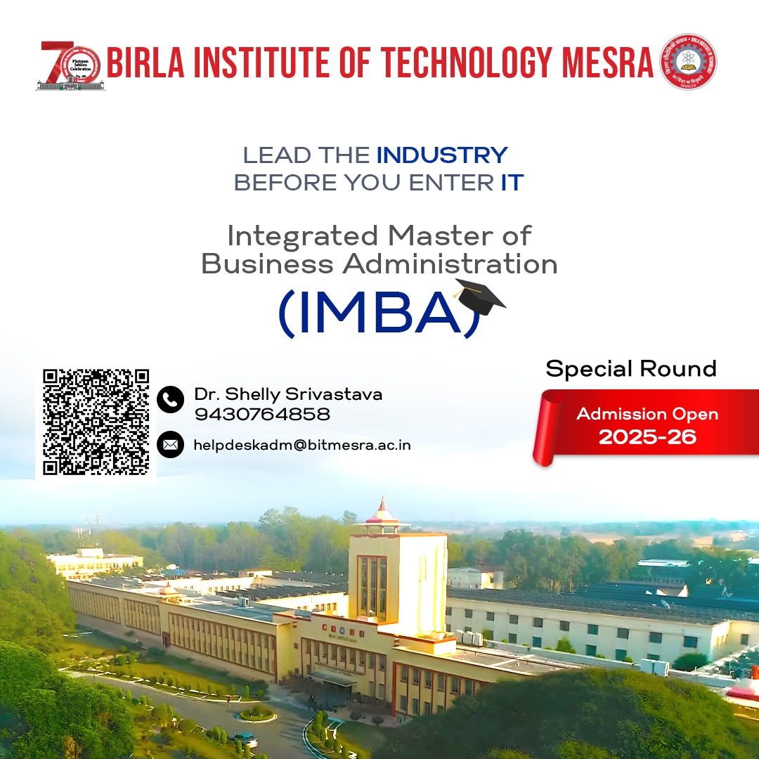 Opportunity is knocking again — don’t miss the chance!

Special Round Admissions Open for Integrated Master of Business Administration (IMBA) at #BITMesra for the academic year 2025–26.

Apply Now —bitmesra.ac.in/admission/noti…

#IMBA #AdmissionsOpen #SpecialRound  #IntegratedMBA