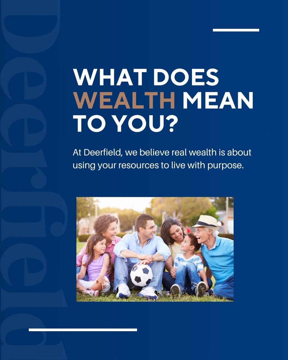 DeerfieldFA's tweet photo. What does wealth mean to you?

For some, it’s time with family. For others, it’s giving back, traveling freely, or stepping away from a business on their terms. At Deerfield, we believe real wealth is about using your resources to live with purpose.

#Wealthwhile https://t.co/YDEfwXYqkU