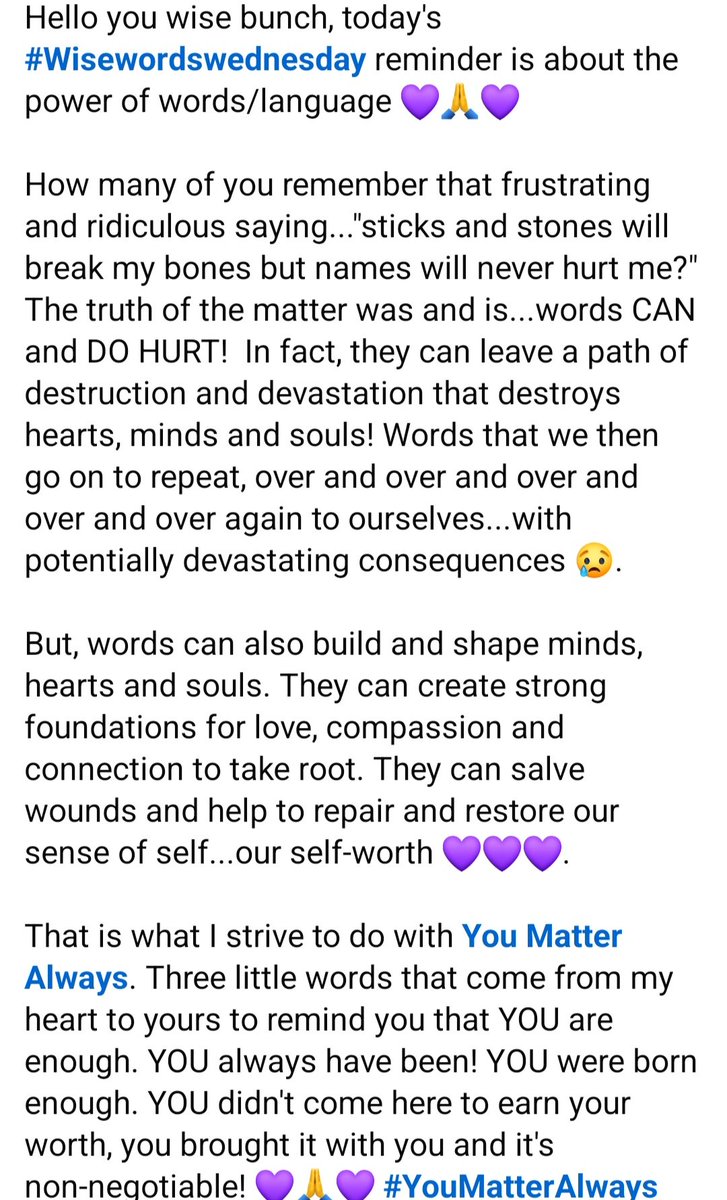 SuzieYMA's tweet photo. Hello you wise bunch, today's #Wisewordswednesday reminder is about the power of words/language because words can HURT & words can HEAL πππ #YouMatterAlways #yourwordsmatter #AllThatYouAre #whoyouarematters #WednesdayWisdom #thinkingoutloud #reflectandconnect https://t.co/oVtcxEerKw