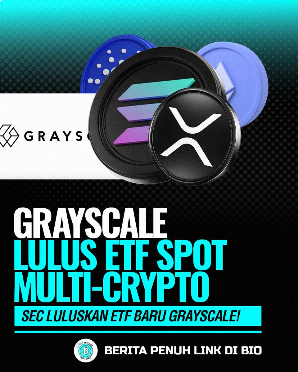 BCNewsMY's tweet photo. 🔥 GRAYSCALE LULUS ETF SPOT MULTI-CRYPTO

Akhirnya, SEC meluluskan penukaran dana GDLC milik Grayscale kepada ETF spot crypto!

• Dana ini pegang 5 crypto utama: BTC, ETH, XRP, SOL & ADA
• Nilai aset terkini sekitar RM3.5 bilion
• ETF ini bakal didagangkan di NYSE Arca

🎯 Investor boleh akses pelbagai aset crypto dalam 1 ETF — cara mudah & sah!
💥 Ini tanda besar crypto makin matang!

📲 Nak baca full version & strategi lengkap dalam BM?
Klik link kat bio — kami share setiap hari di sana.