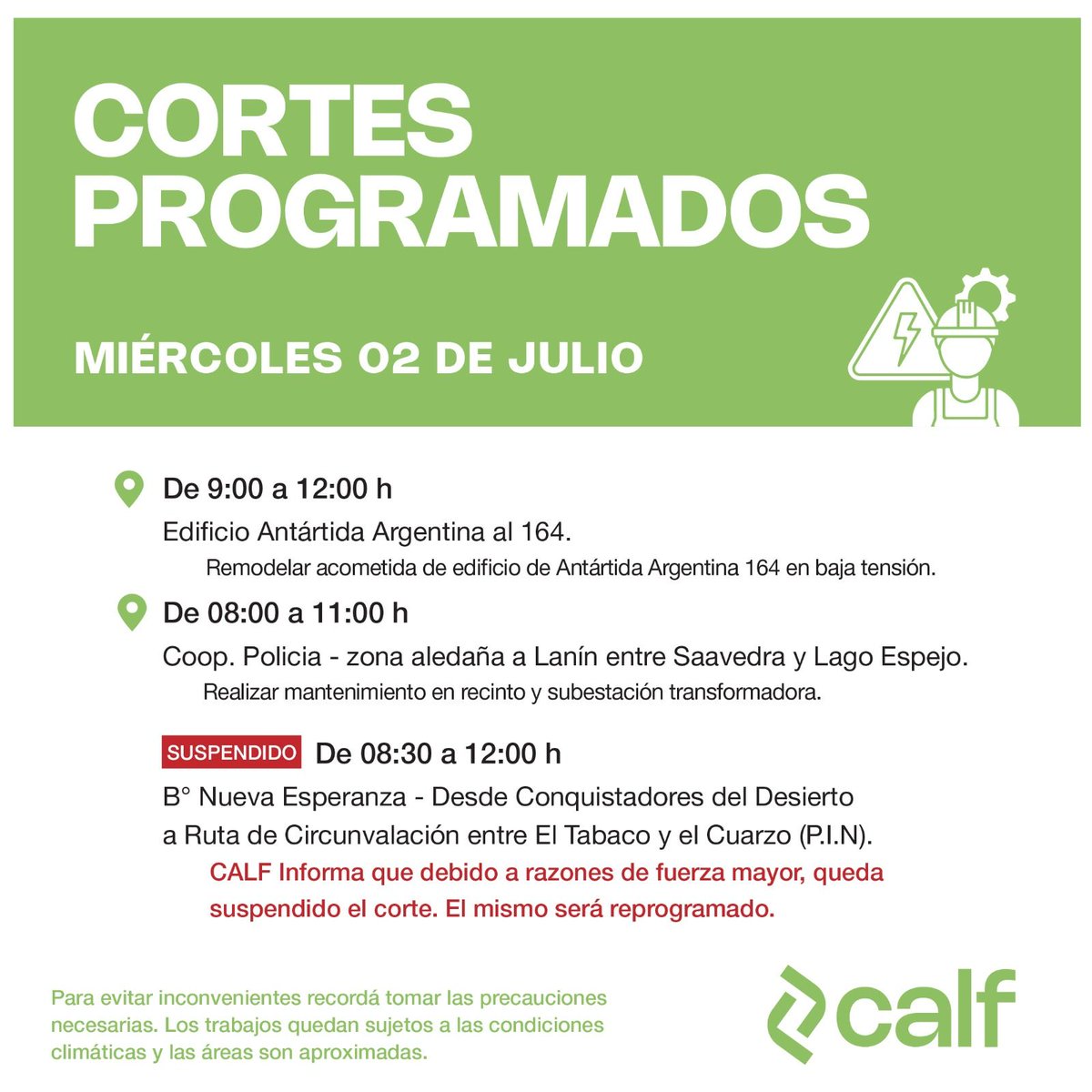 Modificación en cortes programados para hoy miércoles 2 de julio.
#Calf #Neuquén