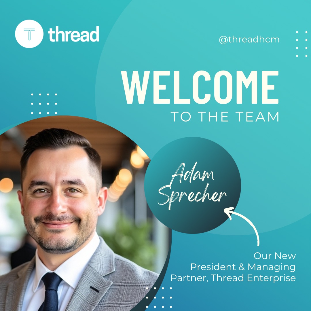 ThreadHCM's tweet image. Big news at Thread! We’re thrilled to welcome Adam Sprecher as the new President &amp;amp; Managing Partner of Thread Enterprise.

His focus? Helping larger employee organizations rise higher with seamless payroll &amp;amp; HR support.

#ThreadTeam