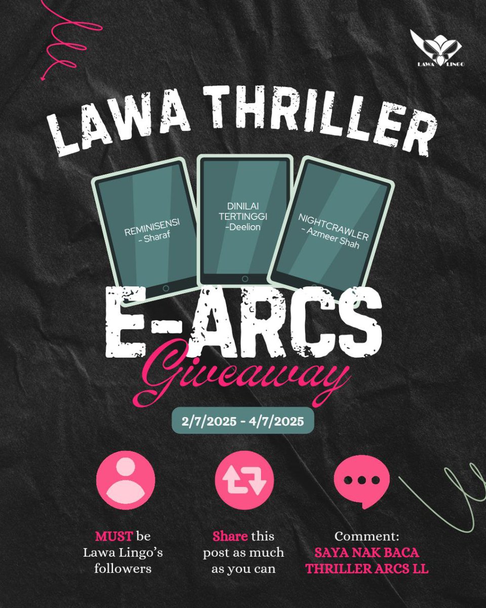 lawa_lingo's tweet photo. Lawa Thriller e-Arcs Giveaway!

Rules:
- MUST be Lawa Lingo’s followers
- RT this post
- Komen SAYA NAK BACA THRILLER ARCS LL

Love thriller? This GA is a must-join!
Our upcoming books:
- Dinilai Tertinggi (Deelion)
- Nightcrawler (Azmeer Shah)
- Reminisensi (Sharaf)

Good luck🫶🏼 https://t.co/foeXEAngk8