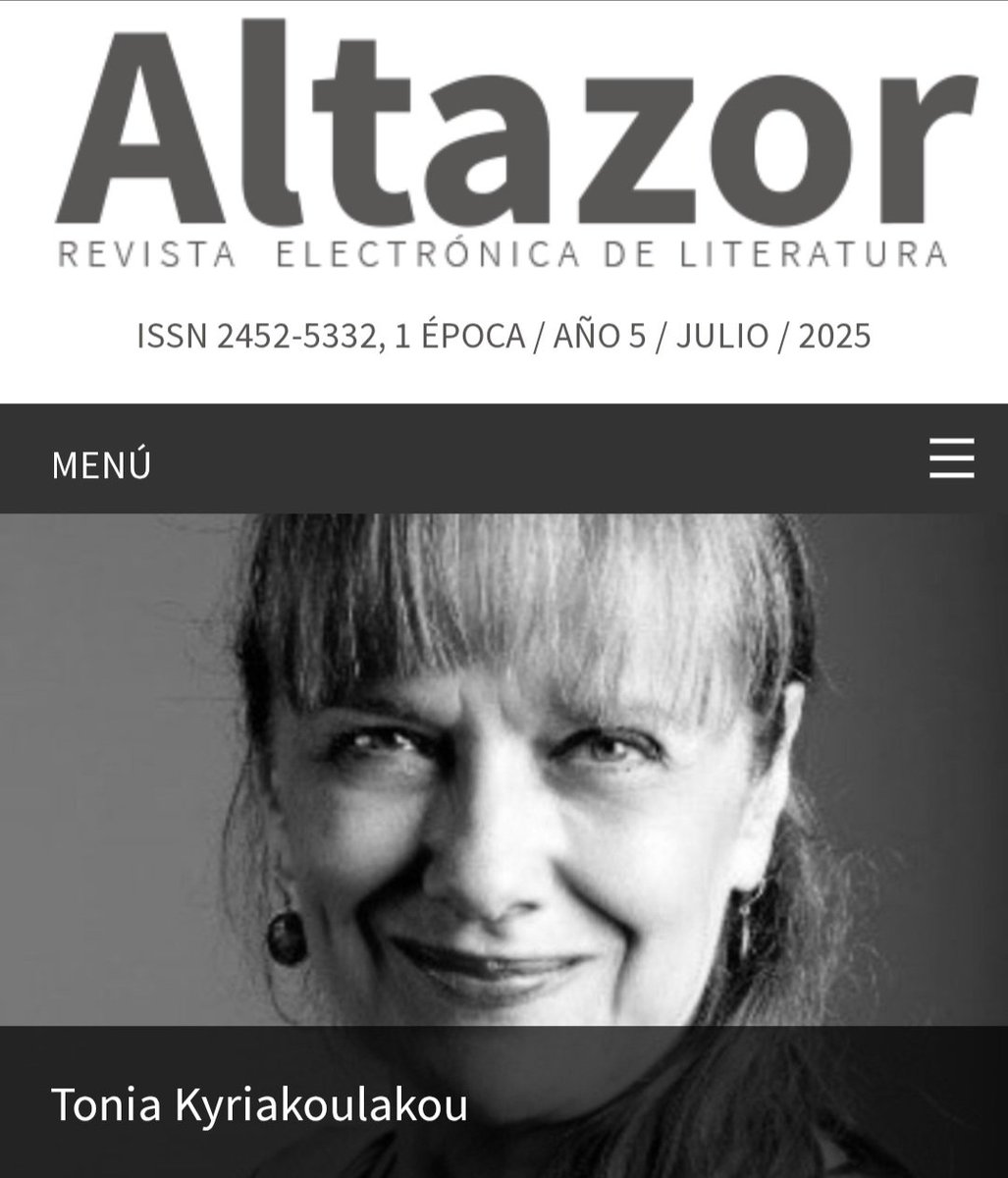 Tonia Kyriakoulakou. 
Un camino nuevo. 
Presentamos algunos textos de la destacada poeta e hispanista griega. Especial para revista Altazor.

revistaaltazor.cl/tonia-kyriakou…