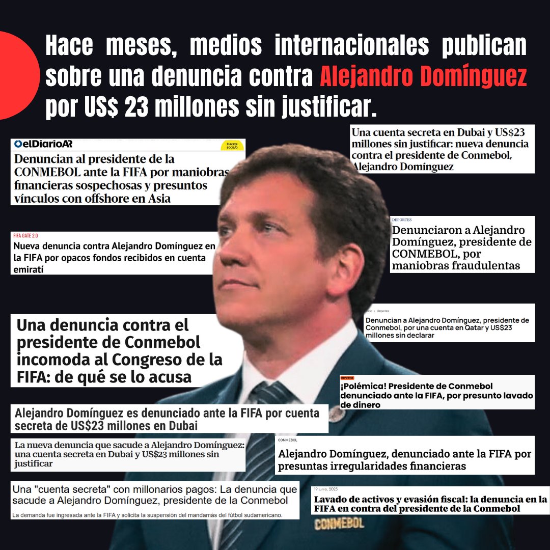 En los últimos meses, medios internacionales publicaron denuncias que vinculan a Alejandro Domínguez, presidente de la CONMEBOL, con maniobras financieras. Incluso se menciona una cuenta secreta en Dubái con US$ 23 millones sin declarar. Apuntan a supuesto lavado. Hilo