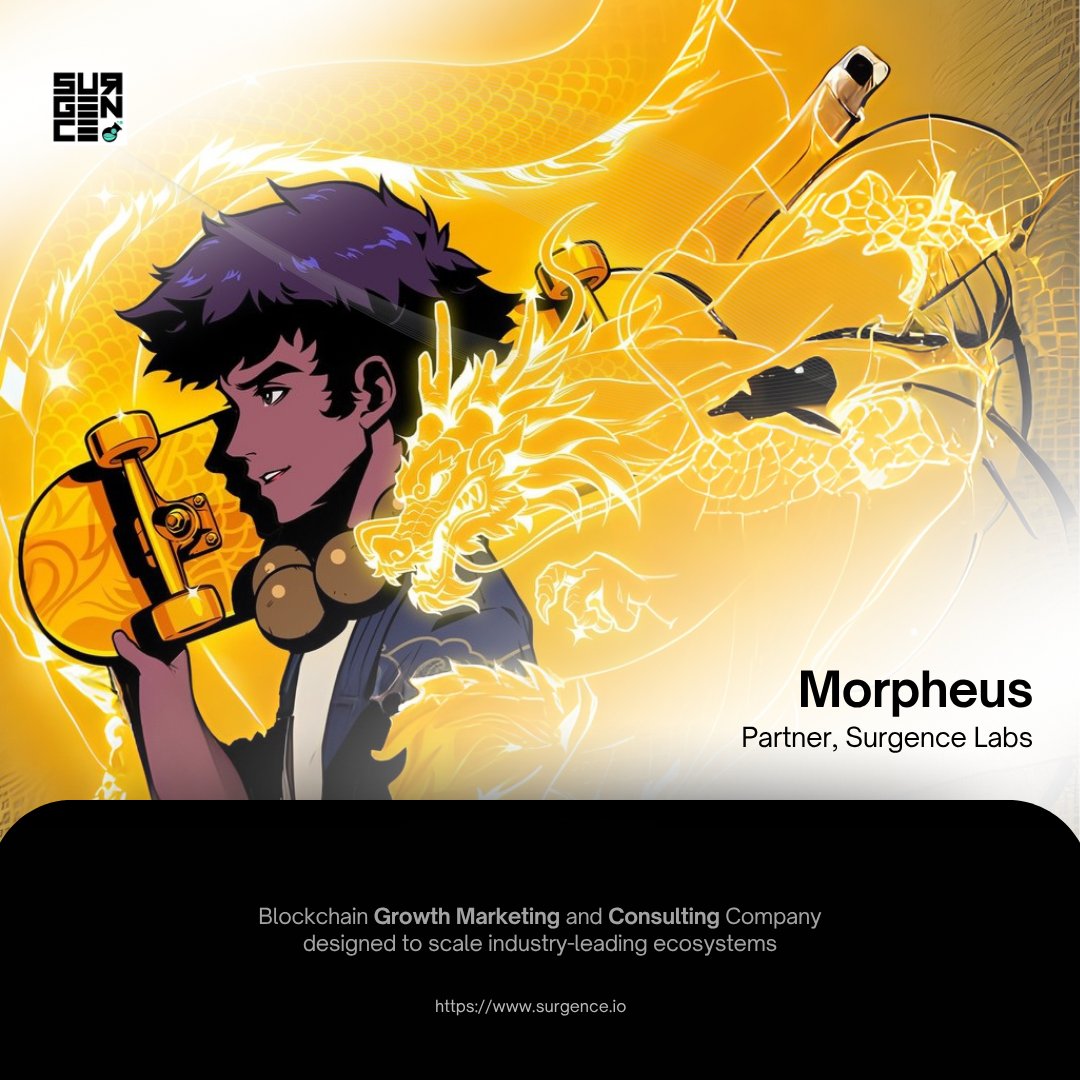 Introducing Morpheus, an official partner of Surgence Labs.

Entrepreneur and advisor based in Dubai, has been in crypto since 2016, raising over $350M through NFT campaigns and $700M in token launches, bringing extensive end-to-end experience across NFTs, DeFi, and exchanges.