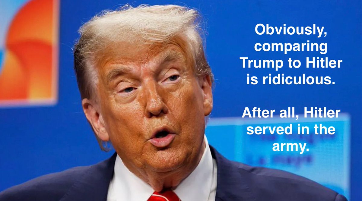 ___Mu____'s tweet photo. @KristiNoem Obviously, comparing Trump to Hitler is ridiculous.

After all, Hitler served in the army. https://t.co/4RYMhQMwiX