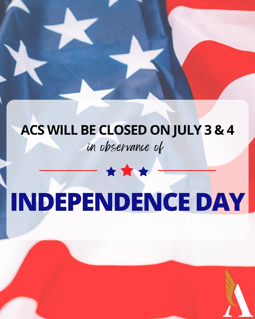 ACS Offices will be closed on Thursday, July 3, and Friday, July 4, in observance of Independence Day. View the full district calendar at acs-k12.org/calendar.
