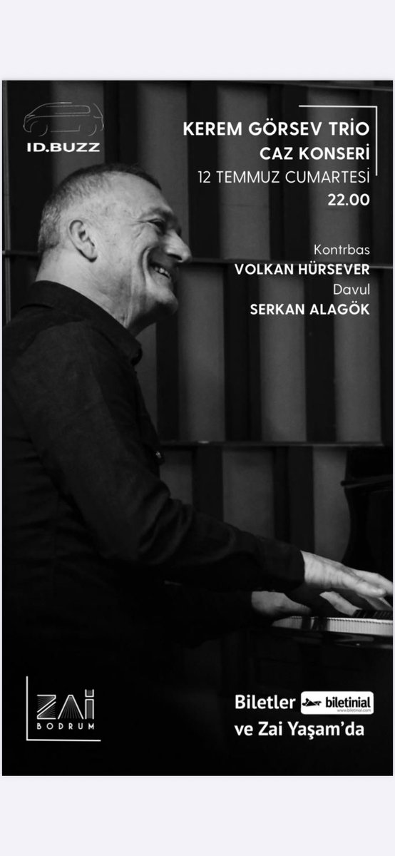 12 Temmuz Bodrum Kerem Görsev Trio <a href="/zaibodrum/">Zai Yaşam</a> biletler <a href="/biletinial/">Biletinial</a> saat 22.00