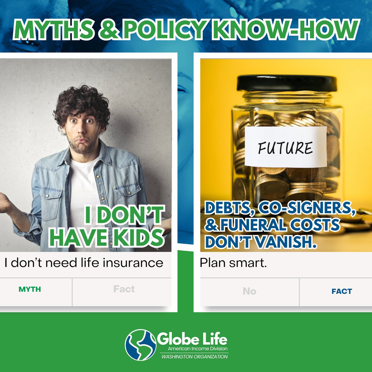 WashingtonAIL's tweet image. Myth: “I don’t have kids, I don’t need life insurance.”
Truth: Debts, co-signers, &amp;amp; funeral costs don’t vanish. Plan smart. 💡
#TruthBombTuesday #Texas #LifeInsuranceFacts #MillennialMoney