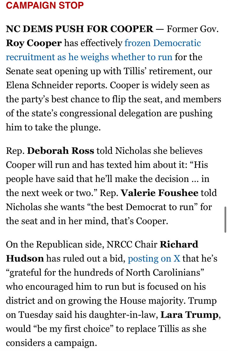 Roy Cooper watch:

Rep. Ross tells me she thinks he’ll run and she’s texted him about it

“His people have said that he’ll make the decision … in the next week or two” 

Rep. Foushee said she wants “the best Democrat to run” for the seat -&gt; Cooper

politico.com/newsletters/in…