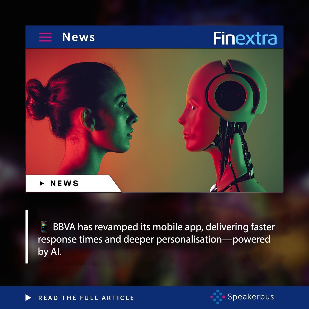 Speakerbus's tweet image. 📱 BBVA upgrades its app with AI for speed &amp;amp; personalisation.
Where do you see AI transforming Trader Voice?
From smart routing to real-time transcription—the potential is huge.
hubs.ly/Q03q6n7c0 
#AI #VoiceTrading #Fintech #TraderVoice #Speakerbus