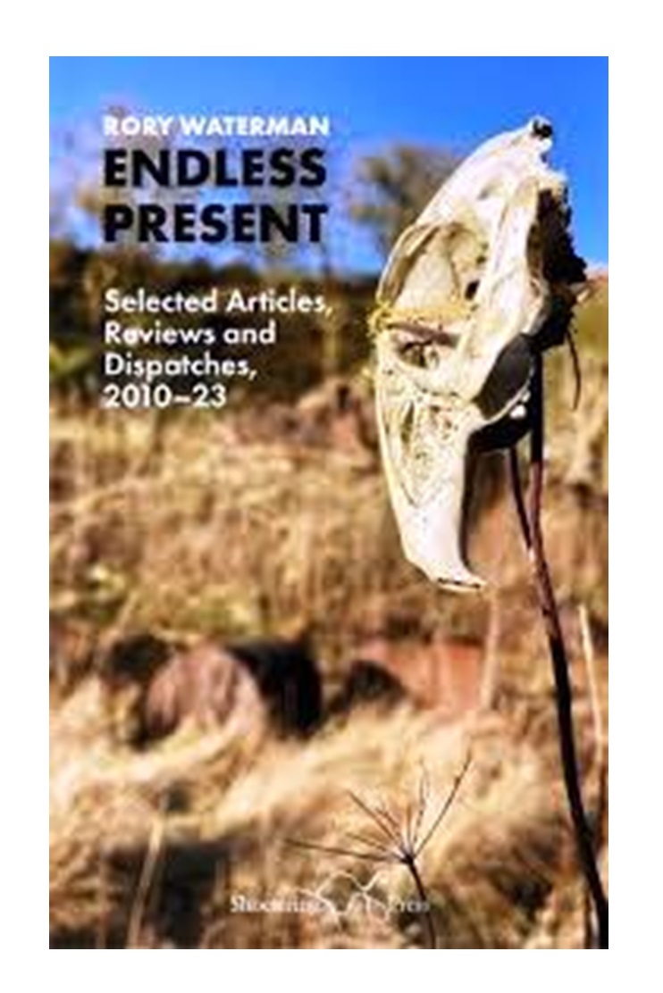 Endless Present: Kate Noakes reviews a generous selection of articles and reviews by Rory Waterman: londongrip.co.uk/2025/07/endles…