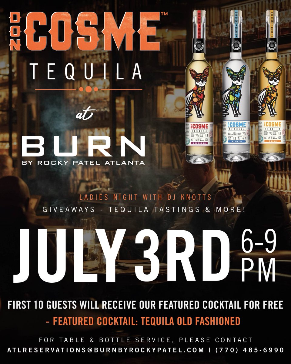 The Battery Atlanta (@batteryatl) on Twitter photo Start your long weekend the right way at <a href="/BURNatl/">BURNbyRockyPatelATL</a>! Get ready for a night of bold spirits and smooth cigars!
🥃 Tequila tastings, exclusive giveaways, and specialty cocktails
💨 The perfect pairing: fine tequila + premium cigars
For Table & Bottle Service: Start your long weekend the right way at <a href="/BURNatl/">BURNbyRockyPatelATL</a>! Get ready for a night of bold spirits and smooth cigars!
🥃 Tequila tastings, exclusive giveaways, and specialty cocktails
💨 The perfect pairing: fine tequila + premium cigars
For Table & Bottle Service: